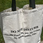 Do Not Disturb Tote Bag