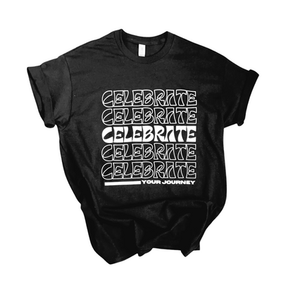 Celebrate Your Journey T-Shirt