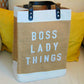 Boss Lady Tote